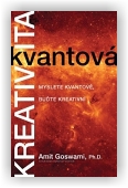 Goswami Amit: Kvantová kreativita