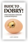 Amend Lars: Bude to dobrý!