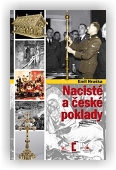 Hruška Emil: Nacisté a české poklady