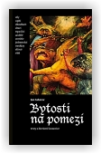 Lukavec Jan: Bytosti na pomezí