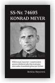 Meyerová Bettina: SS-Nr. 74695 Konrad Meyer