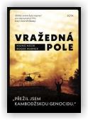 Ngor Haing, Warner Roger: Vražedná pole