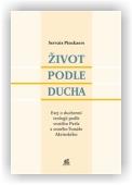 Pinckaers Servais: Život podle Ducha