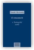 Akvinský Tomáš: O ctnostech v Teologické sumě