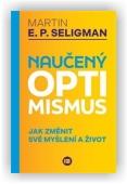Seligman Martin E. P.: Naučený optimismus