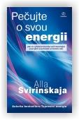 Svirinskaja Alla: Pečujte o svou energii
