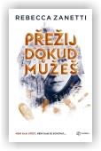 Zanetti Rebecca: Přežij, dokud můžeš