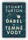 Turton Stuart: Ďábel a temné vody