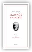 Ernst Jünger: Aladinův problém
