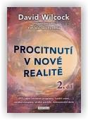 Wilcock David: Procitnutí v nové realitě 2. díl