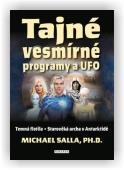 Salla Michael: Tajné vesmírné programy a UFO