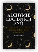 Laz Athena: Alchymie lucidních snů