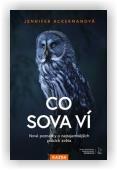 Ackermanová Jennifer: Co sova ví