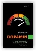 Lembke Anna: Dopamin