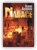 Asimov Isaac: A zrodí se Nadace