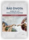 Poněšický Jan: Řád života