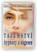 Damon Cyron: Tajemství hypnózy a sugesce