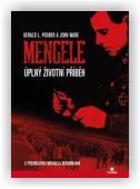 Posner Gerald L., Ware John: Mengele