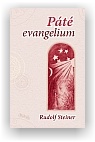 Steiner Rudolf: Páté evangelium