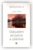 Luule Viilma: Odpouštím si