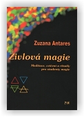 Antares Zuzana: Živlová magie