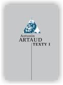 Artaud Antonin: Texty I