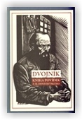 Dostojevskij Fjodor Michajlovič: Dvojník