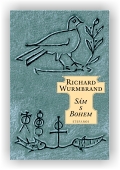 Wurmbrand Richard: Sám s Bohem