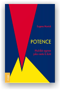Eugene Monick: Potence