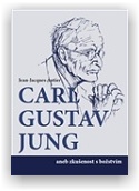 Antier Jean-Jacgues: C.G.Jung aneb zkušenost s božstvím
