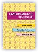 Sannwald Renate, Schulze-Markwort, Resch Franz (ed.): Psychoterapeutické dovednosti