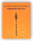 Lípa Jan: Učení Fráni Drtikola