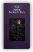 McKenzie Wark: Raving