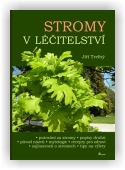 Trefný Jiří: Stromy v léčitelství