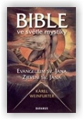Weinfurter Karel: Bible ve světle mystiky