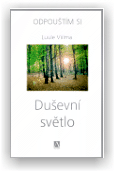 Viilma Luule: Duševní světlo