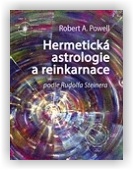 Powel Eric: Hermetická astrologie a reinkarnace