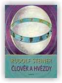 Steiner Rudolf: Člověk a hvězdy