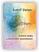 Steiner Rudolf: Esoterní úvahy o karmických souvislostech