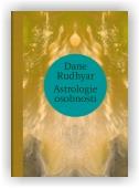 Rudhyar Dane: Astrologie osobnosti