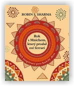 Sharma Robin S.: Rok s mnichem, který prodal své ferrari