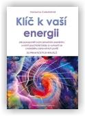 Calestrémé Natacha: Klíč k vaší energii