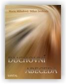 Mihulová Marie, Svoboda Milan: Duchovní abeceda