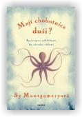 Montgomeryová Sy: Mají chobotnice duši?