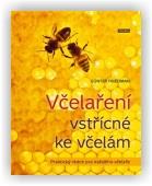 Friedan Günter: Včelaření vstřícné ke včelám