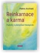 Archiati Pietro: Reinkarnace a karma