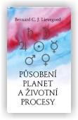 Lievegoed Bernard C. J.: Působení planet a životní procesy