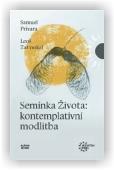 Prívara Samuel, Zatloukal Leoš: Semínka Života