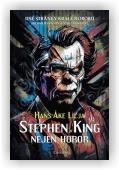 Lilja Hans-Ake: Stephen King: Nejen horor