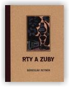 Reynek Bohuslav: Rty a zuby